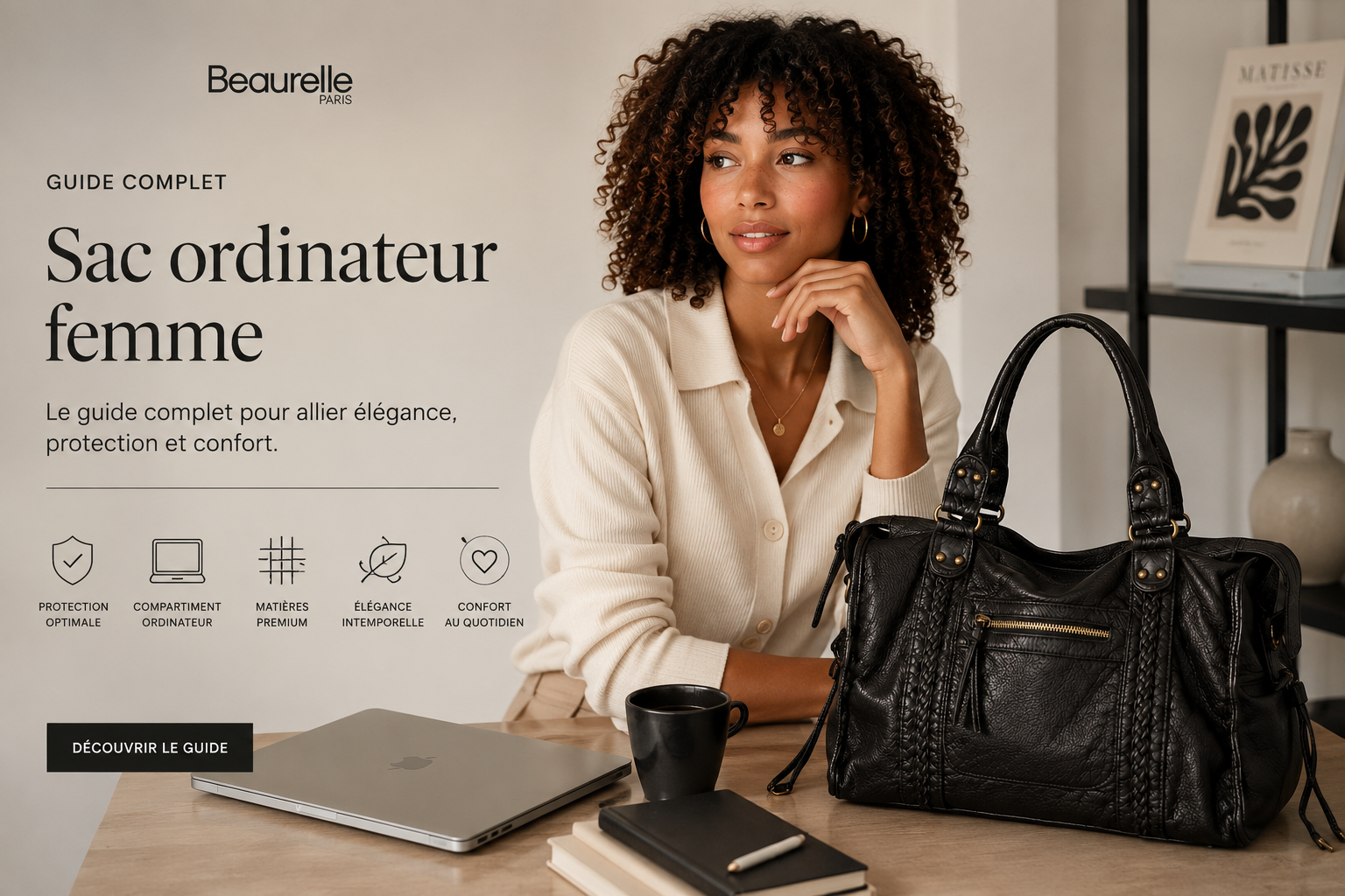 Sac ordinateur femme : le guide complet pour allier élégance, protection et confort | Beaurelle Paris