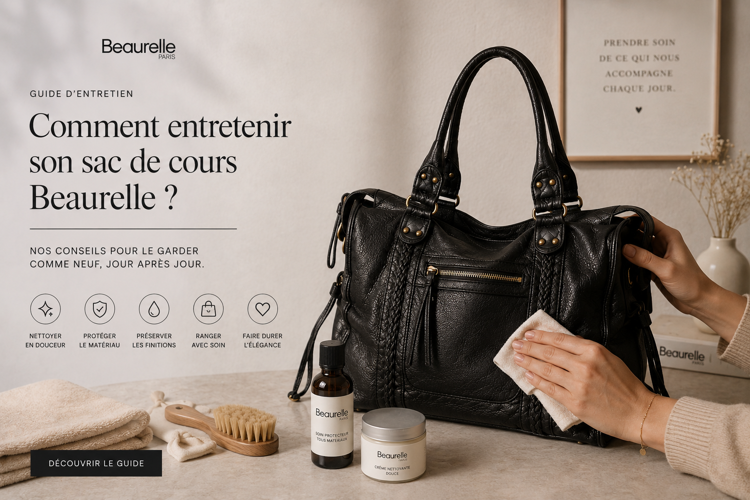 Comment entretenir son sac de cours Beaurelle pour qu'il reste comme neuf ?